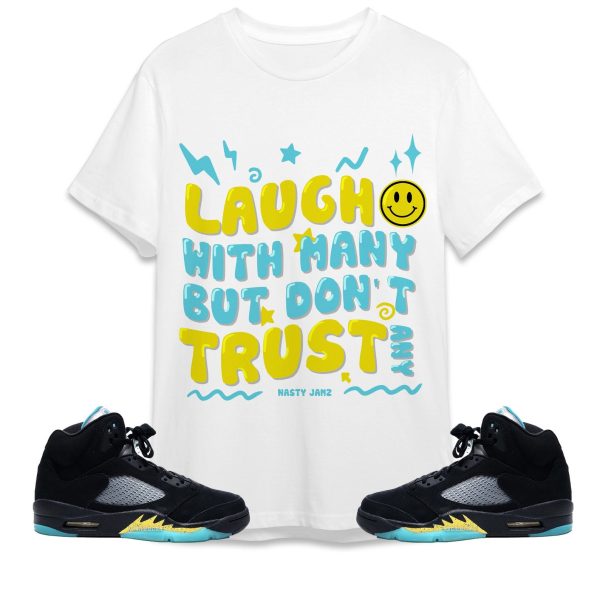 Dont Trust Any Unisex Shirt Match Jordan 5 Aqua Jezsport.com