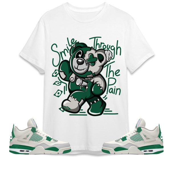 Smile Through The Pain BER Unisex Shirt Match Jordan 4 SB Pine Green Jezsport.com