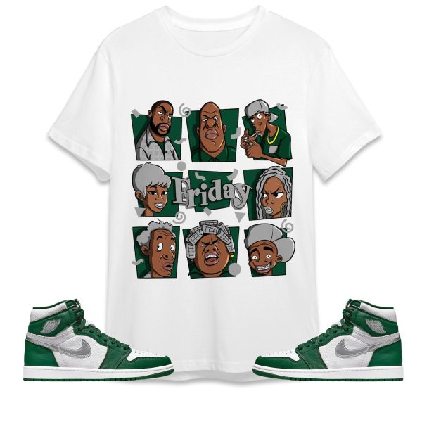 Friday 90s Cartoon Unisex Shirt Match Jordan 1 High OG Gorge Green Jezsport.com