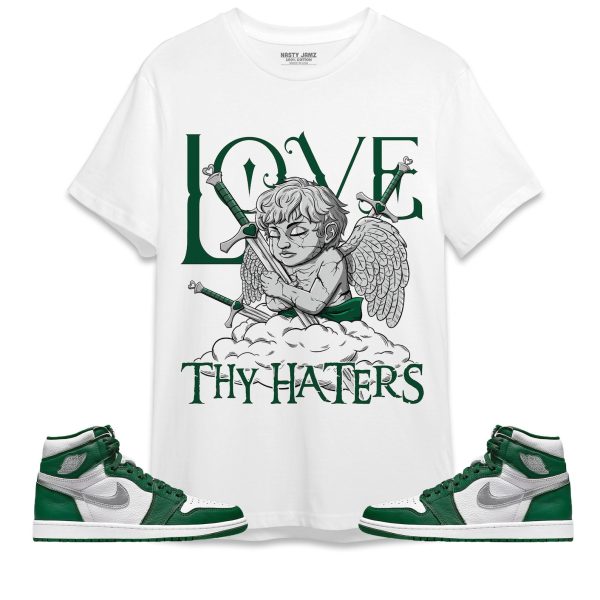 Love Thy Haters Angel Unisex Shirt Match Jordan 1 High OG Gorge Green Jezsport.com