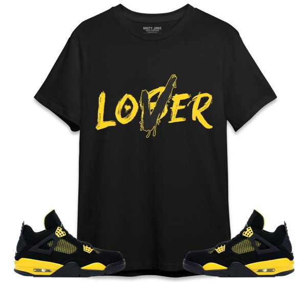 Loser Lover Unisex Shirt Match Jordan 4 Thunder Jezsport.com