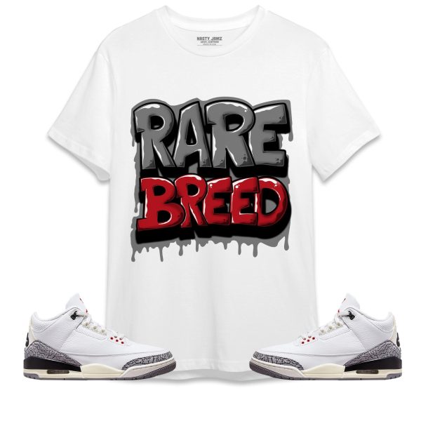 Rare Breed Unisex Shirt Match Jordan 3 White Cement Reimagined Jezsport.com