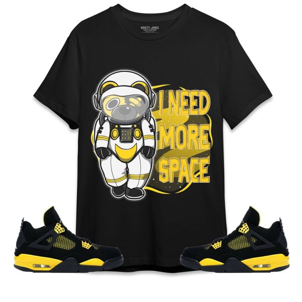 BER Need More Space Unisex Shirt Match Jordan 4 Thunder Jezsport.com