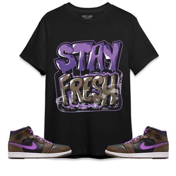 Stay Fresh Unisex Shirt Match Jordan 1 Mid Palomino Jezsport.com