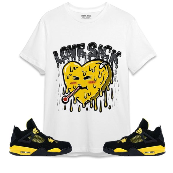 Love Sick Unisex Shirt Match Jordan 4 Thunder Jezsport.com