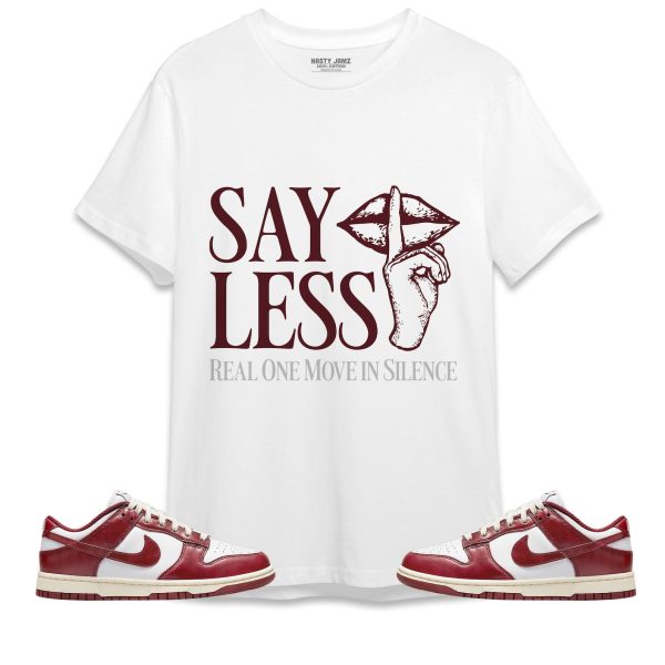 Say Less Unisex Shirt Match Dunk Low Team Red Jezsport.com