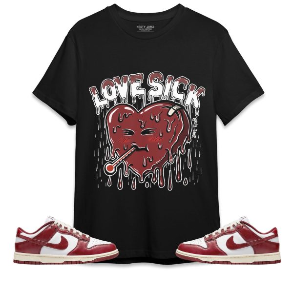 Love Sick Unisex Shirt Match Dunk Low Team Red Jezsport.com