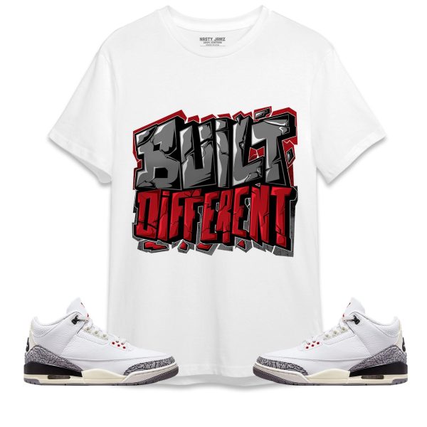 Built Different Unisex Shirt Match Jordan 3 White Cement Reimagined Jezsport.com