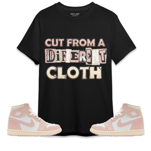 Cut From Different Cloth Unisex Shirt Match Jordan 1 OG Washed Pink Jezsport.com