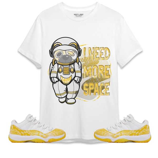 BER Need More Space Unisex Shirt Match Jordan 11 Low Yellow Snakeskin Jezsport.com