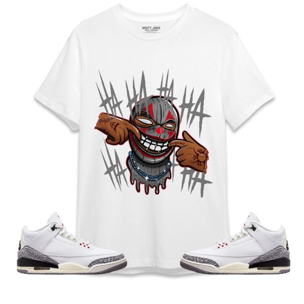 We Are All Clowns Unisex Shirt Match Jordan 3 White Cement Reimagined Jezsport.com