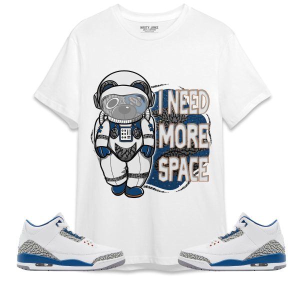 BER Need More Space Unisex Shirt Match Jordan 3 Wizards Jezsport.com