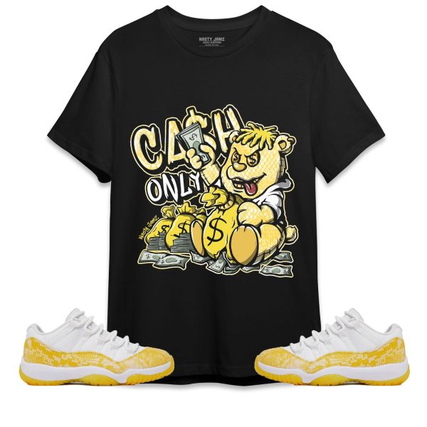 Cash Only Unisex Shirt Match Jordan 11 Low Yellow Snakeskin Jezsport.com