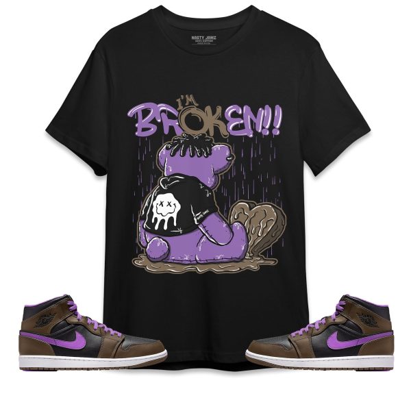 Im Broken Unisex Shirt Match Jordan 1 Mid Palomino Jezsport.com