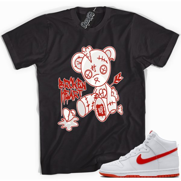 Broken Heart Bear Sneaker Shirt Made To Match Dunks High White Picante Red Jezsport.com