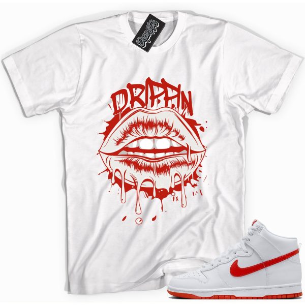 Dripping Sneaker Shirt Made To Match Dunks High White Picante Red Jezsport.com