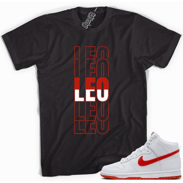 Leo Sneaker Shirt Made To Match Dunks High White Picante Red Jezsport.com