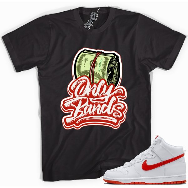 OnlyBands Sneaker Shirt Made To Match Dunks High White Picante Red Jezsport.com