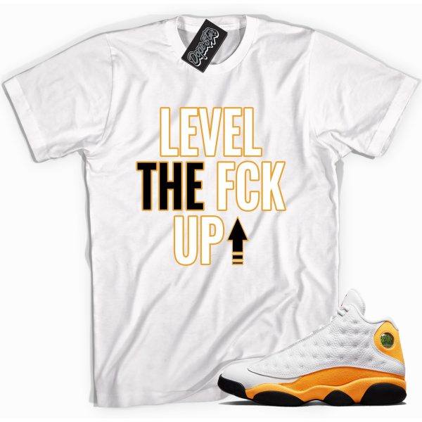 Level Up Sneaker Shirt Made To Match Jordan 13 Retro Del Sol Jezsport.com