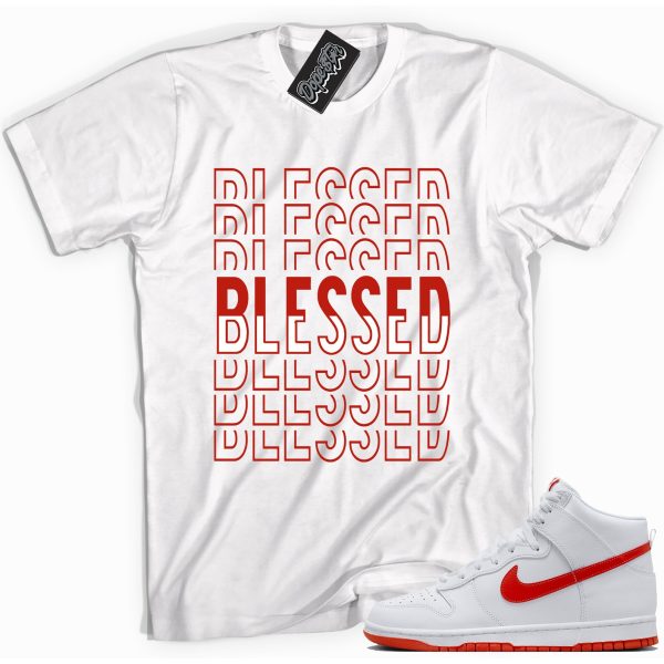 Blessed Sneaker Shirt Made To Match Dunks High White Picante Red Jezsport.com