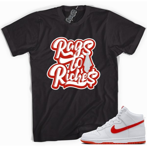 Rags To Riches Sneaker Shirt Made To Match Dunks High White Picante Red Jezsport.com