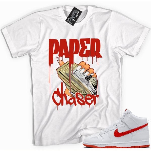 Paper Chaser Sneaker Shirt Made To Match Dunks High White Picante Red Jezsport.com