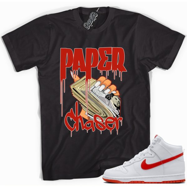 Paper Chaser Sneaker Shirt Made To Match Dunks High White Picante Red Jezsport.com