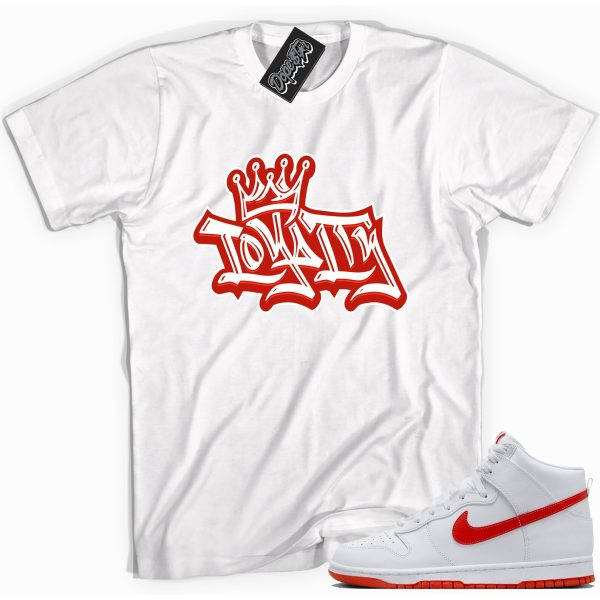 Loyalty Sneaker Shirt Made To Match Dunks High White Picante Red Jezsport.com