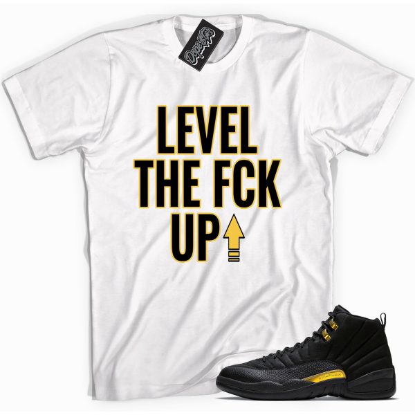 Level Up Sneaker Shirt Made To Match Jordan 12 Black Taxi Jezsport.com