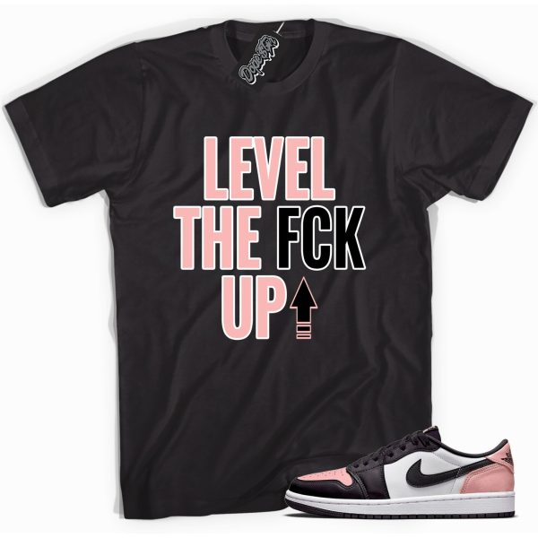 Level Up Sneaker Shirt Made To Match Jordan 1 Bleached Coral Jezsport.com