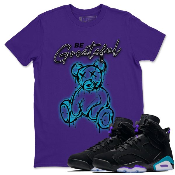 Be Greatful Unisex Tee - Sneaker T-Shirt To Match 6s Aqua Jezsport.com