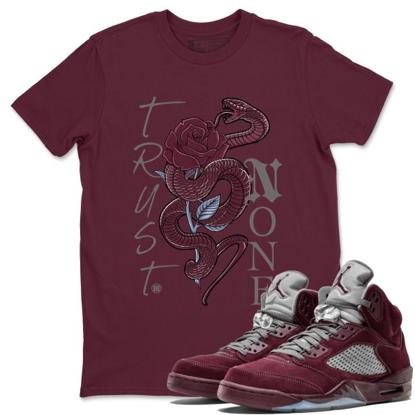 Trust None Unisex Tees - Sneaker Shirt To Match 5s Burgundy Jezsport.com