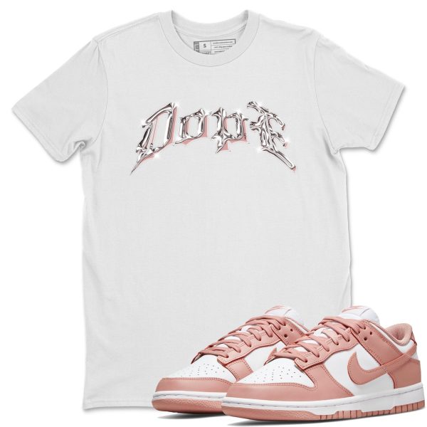 Dope - Sneaker Shirt To Match Dunks Rose Whisper Jezsport.com