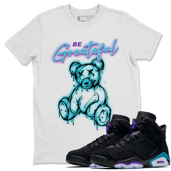 Be Greatful Unisex Tee - Sneaker T-Shirt To Match 6s Aqua Jezsport.com