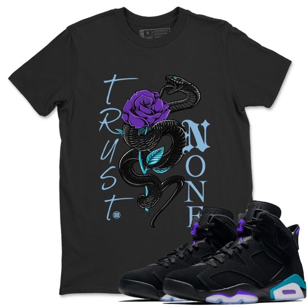 Trust None Unisex Tee - Sneaker T-Shirt To Match 6s Aqua Jezsport.com