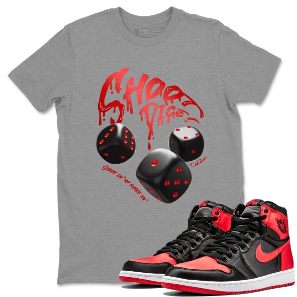 Shoot Dice Unisex Short Sleeve Crew Neck Sneaker Tee To Match 1s Satin Bred Jezsport.com