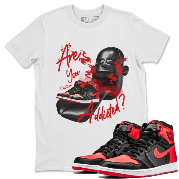 Are You Addicted Unisex Short Sleeve Crew Neck Sneaker Tee To Match 1s Satin Bred Jezsport.com