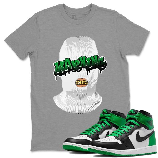 Warning Design Shirt - Unisex Streetwear Lucky Green T-Shirts To Match 1s Celtics Jezsport.com