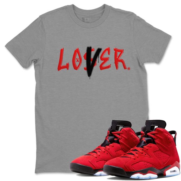 Loser Lover Sneaker Tee - Casual Unisex Cotton Sneaker T-Shirt To Match 6s Toro Bravo Jezsport.com