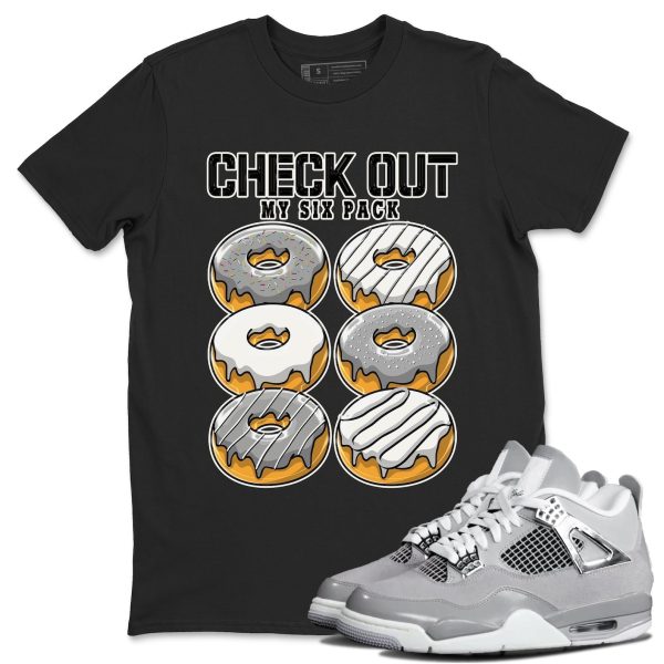 Check Out My Six Pack Sneaker T-Shirt Clothing - Shirt To Match 4s Retro Frozen Moments Jezsport.com