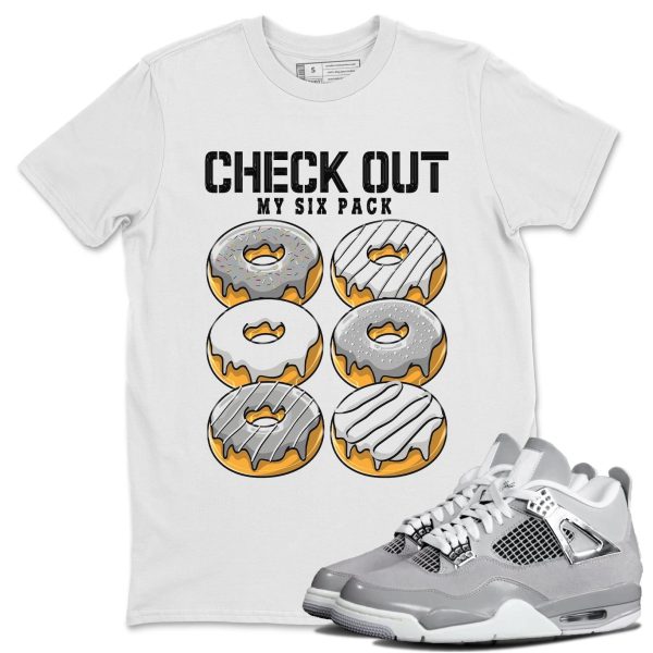 Check Out My Six Pack Sneaker T-Shirt Clothing - Shirt To Match 4s Retro Frozen Moments Jezsport.com