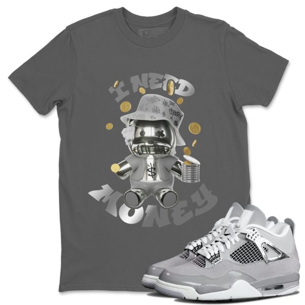 I Need Money Sneaker T-Shirt Clothing - Shirt To Match 4s Retro Frozen Moments Jezsport.com