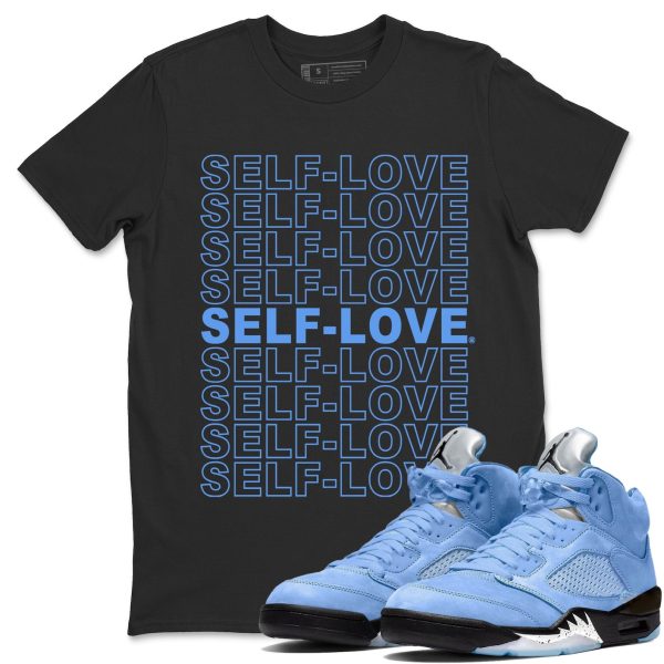 Self Love Sneaker Tee - Casual Unisex Cotton Sneaker T-Shirt To Match 5s Retro UNC Jezsport.com