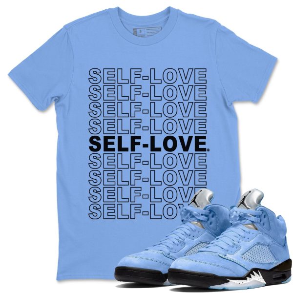 Self Love Sneaker Tee - Casual Unisex Cotton Sneaker T-Shirt To Match 5s Retro UNC Jezsport.com