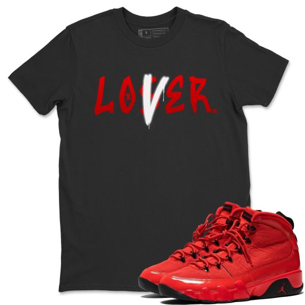 Loser Lover - Casual Unisex Cotton Sneaker T-Shirt To Match 9s Chile Red Jezsport.com