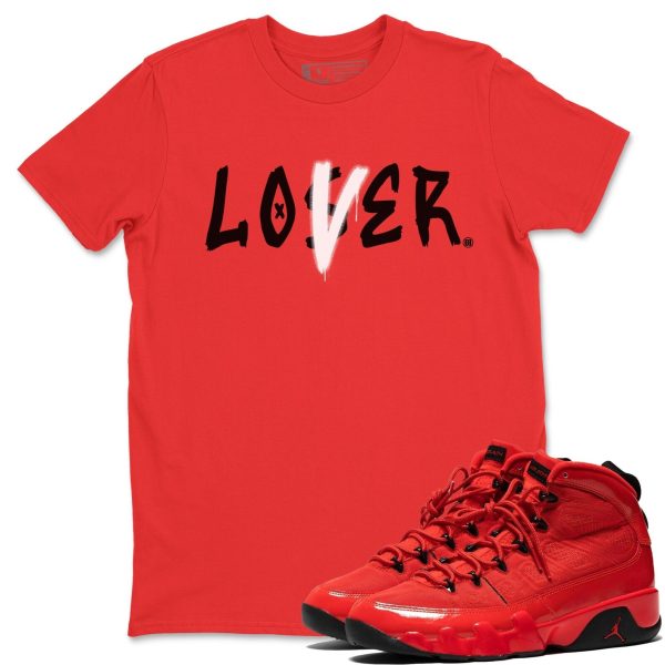 Loser Lover - Casual Unisex Cotton Sneaker T-Shirt To Match 9s Chile Red Jezsport.com