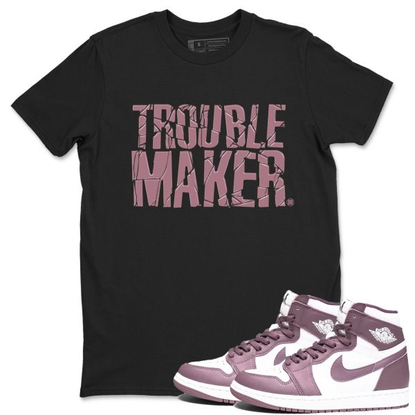 Trouble Maker Unisex Crew Neck Sneaker Matching Tee Shirt To Match 1s Mauve Jezsport.com