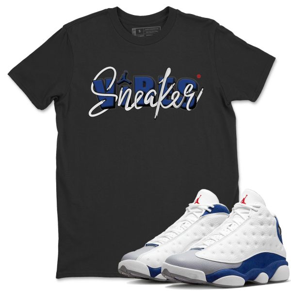 Sneaker Vibes Sneaker Tee - Casual Unisex Cotton Sneaker T-Shirt To Match 13s French Blue Jezsport.com