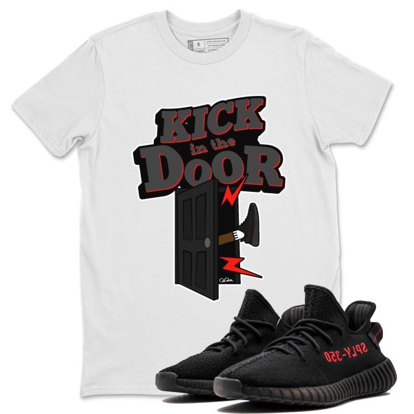 Kick In The Door Unisex Crew Neck Sneaker Matching Tee Shirt To Match Yeezys 350 Bred Jezsport.com