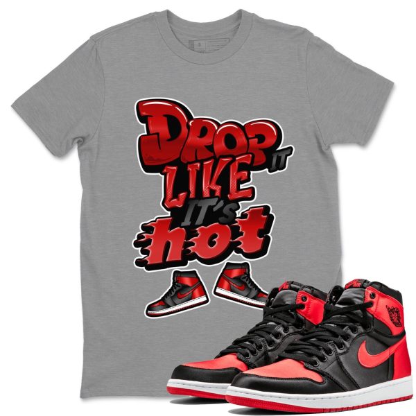 Drop It Like It's Hot Unisex Short Sleeve Crew Neck Sneaker Tee To Match 1s Satin Bred Jezsport.com